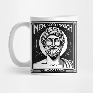 Meh Good Enough Mug